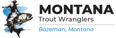 Montana Trout Wranglers